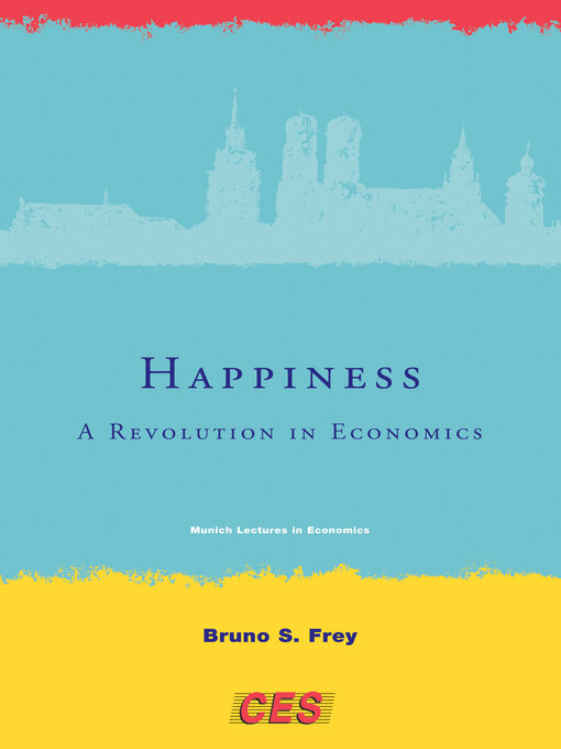 Title details for Happiness by Bruno S. Frey - Available